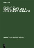 Studien zum 8. und 9. Jahrhundert in Byzanz (eBook, PDF)