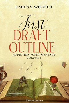 Cover First Draft Outline (3D Fiction Fundamentals, #1) (eBook, ePUB)