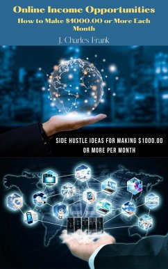 Cover Online Income Opportunities: How to Make $1000.00 or More Each Month (eBook, ePUB)
