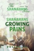 Shanahans Growing Pains (eBook, ePUB)