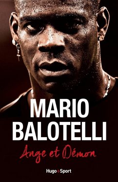 Cover Mario Balotelli Ange et Démon (eBook, ePUB)