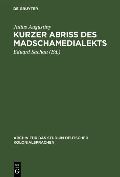 Kurzer Abriß des Madschamedialekts (eBook, PDF) - Augustiny, Julius