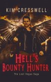 Hell's Bounty Hunter: The Lost Vegas Saga (eBook, ePUB)