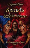 Spinel's Secret Vengeance (The Carnelian Curse Series, #2) (eBook, ePUB) Spinel's Secret Vengeance (The Carnelian Curse Series, #2) (eBook, ePUB)