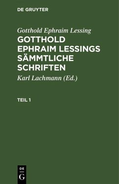Cover Gotthold Ephraim Lessing: Gotthold Ephraim Lessings Sämmtliche Schriften. Teil 1 (eBook, PDF)