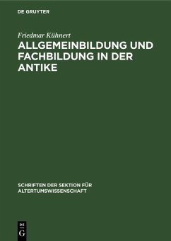 Cover Allgemeinbildung und Fachbildung in der Antike (eBook, PDF)