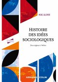 Histoire des idées sociologiques - Tome 1 - 5e éd. (eBook, ePUB)