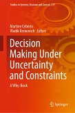 Decision Making Under Uncertainty and Constraints (eBook, PDF)