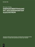 Energieübertragung mit hochgespanntem Gleichstrom (eBook, PDF)