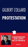 Protestation - Confessions sur l'état de la France (eBook, ePUB)