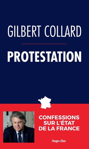 Protestation - Confessions sur l'état de la France (eBook, ePUB) Protestation - Confessions sur l'état de la France (eBook, ePUB)