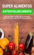 Super Alimentos Antienvelhecimento... - Bild 1