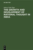 The Growth and Development of National Thought in India (eBook, PDF)