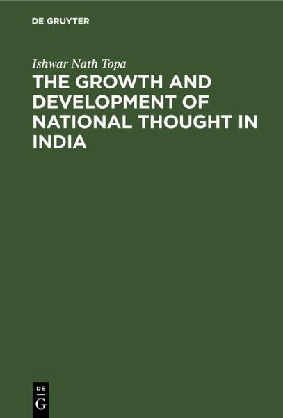 The Growth and Development of National Thought in India (eBook, PDF)