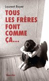 Tous les frères font comme ça... (eBook, ePUB)