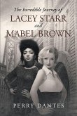 The Incredible Journey of Lacey Starr and Mabel Brown (eBook, ePUB)
