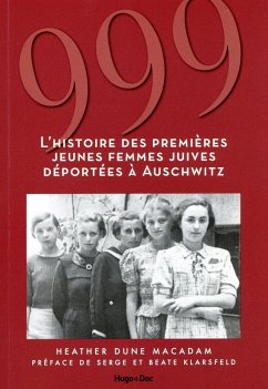 Cover 999 - L'histoire des premières jeunes femmes juives déportées à Auschwitz (eBook, ePUB)
