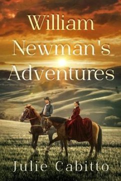 William Newman's Adventures (eBook, ePUB) - Cabitto, Julie