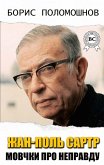 Jean-Paul Sartre. Silence about lies (eBook, ePUB)