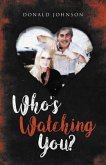 Who's Watching You (eBook, ePUB)