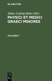 Physici et medici graeci minores. Volumen 1 (eBook, PDF)
