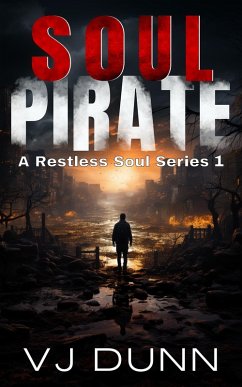 Cover Soul Pirate (A Restless Soul, #1) (eBook, ePUB)