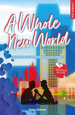 A whole new world (eBook, ePUB) - Moncomble, Morgane