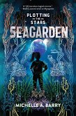Plotting the Stars 2: Seagarden (eBook, ePUB)