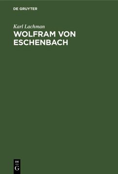 Wolfram von Eschenbach (eBook, PDF) - Lachman, Karl