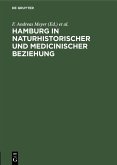 Hamburg in naturhistorischer und medicinischer Beziehung (eBook, PDF)