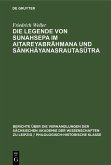 Die Legende von Sunahsepa im Aitareyabrahmana und Sankhayanasrautasutra (eBook, PDF)