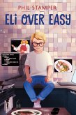 Eli Over Easy (eBook, ePUB)
