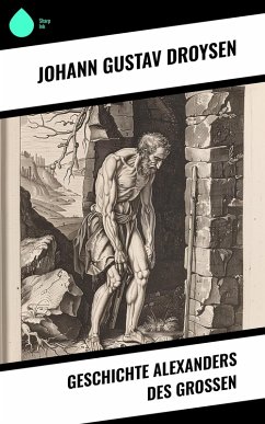 Cover Geschichte Alexanders des Großen (eBook, ePUB)