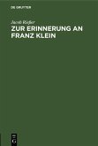 Zur Erinnerung an Franz Klein (eBook, PDF)