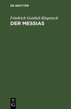 Der Messias (eBook, PDF) - Klopstock, Friedrich Gottlieb