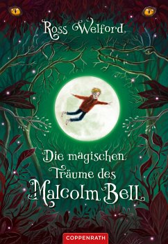 Die magischen Träume des Malcolm Bell (eBook, ePUB) - Welford, Ross