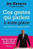 Ces gestes qui parlent à votre place - Nouvelle édition augmentée (eBook, ePUB) Ces gestes qui parlent à votre place - Nouvelle édition augmentée (eBook, ePUB)
