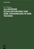 Allgemeine Schalentheorie und ihre Anwendung in der Technik (eBook, PDF)