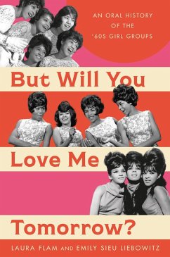 But Will You Love Me Tomorrow? (eBook, ePUB) - Flam, Laura; Liebowitz, Emily Sieu