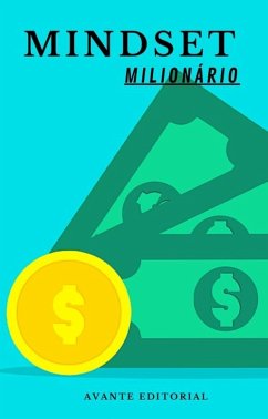 Mindset Milionário (eBook, ePUB) - Avante Editorial