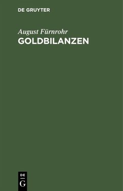Goldbilanzen (eBook, PDF) - Fürnrohr, August
