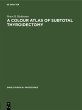 A Colour Atlas of Subtotal... - Bild 1