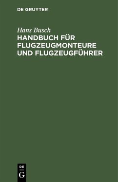 Cover Handbuch für Flugzeugmonteure und Flugzeugführer (eBook, PDF)