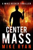 Center Mass (The Silencer Series, #20) (eBook, ePUB)