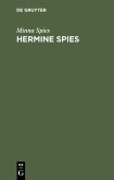 Hermine Spies (eBook, PDF) Hermine Spies (eBook, PDF)