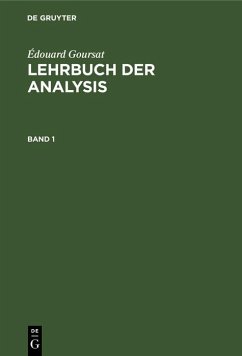 Cover Édouard Goursat: Lehrbuch der Analysis. Band 1 (eBook, PDF)