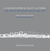 El espacio entre el cielo y la tierra (eBook, PDF) El espacio entre el cielo y la tierra (eBook, PDF)
