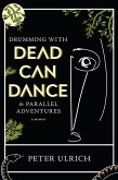 Drumming with Dead Can Dance (eBook, ePUB)