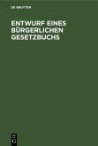 Entwurf eines Bürgerlichen Gesetzbuchs (eBook, PDF)