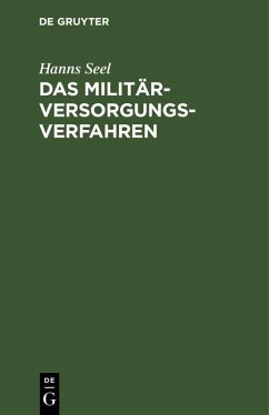 Das Militärversorgungs-Verfahren (eBook, PDF) - Seel, Hanns